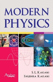 Modern Physics by S L Kakani - Hardback