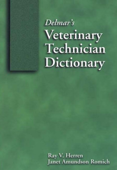 Delmar's Veterinary Technician Dictionary by Janet Romich - Paperback