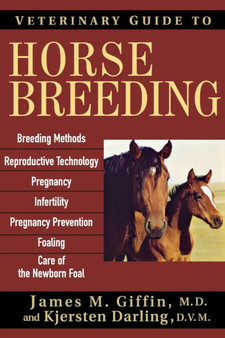 Veterinary Guide to Horse Breeding by James M. Giffin - Paperback