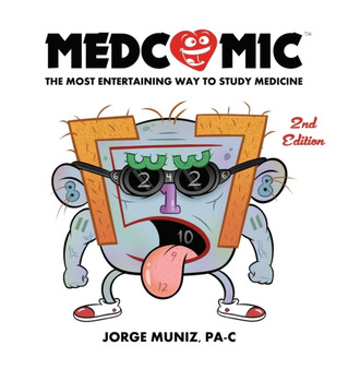 Medcomic : The Most Entertaining Way to Study Medicine, 2nd Edition by Jorge Muniz - Paperback