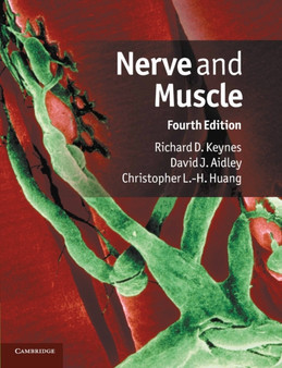Nerve and Muscle by Richard D. Keynes - Paperback