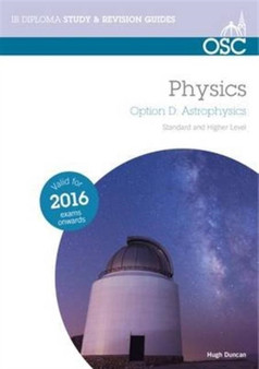 IB Physics Option D Astrophysics by Hugh Duncan - Paperback