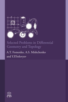 Selected Problems in Differential Geometry and Topology by A.T. Fomenko - Hardback