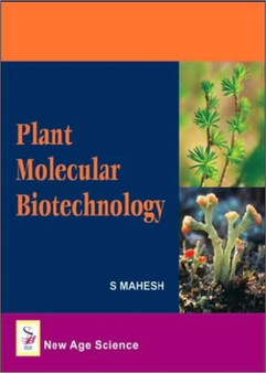 Plant Molecular Biotechnology by S. Mahesh - Hardback