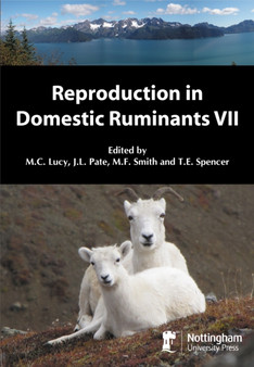 Reproduction in Domestic Ruminants : v. 7 : v. 67 by M.F. Smith - Hardback