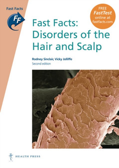 Fast Facts: Disorders of the Hair and Scalp by Rod Sinclair - Paperback