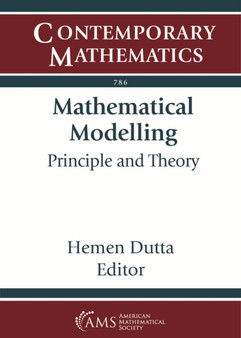 Mathematical Modelling : Principle and Theory by Hemen Dutta - Paperback