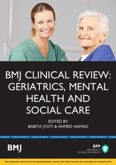 BMJ Clinical Review: Geriatrics, Mental Health and Social Care : Study Text by Babita Jyoti Ahmed Hamad - Paperback