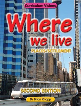 Where We Live : Places/Settlement by Brian Knapp - Paperback
