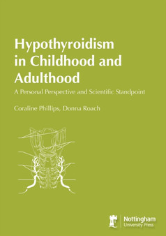 Hypothyroidism In Childhood and Adulthood by Coraline Phillips - Paperback