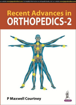 Recent Advances in Orthopedics - 2 by P Maxwell Courtney - Paperback