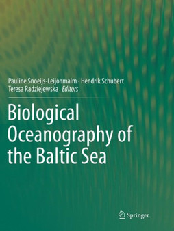 Biological Oceanography of the Baltic Sea by Pauline Snoeijs-Leijonmalm - Paperback