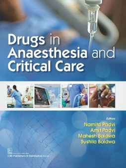 Drugs in Anaesthesia and Critical Care by Namita Padvi - Paperback