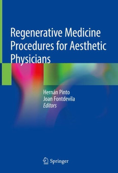 Regenerative Medicine Procedures for Aesthetic Physicians by Hernan Pinto - Hardback