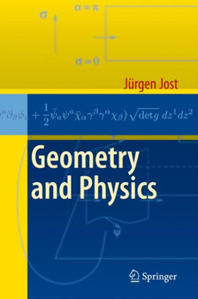 Geometry and Physics by Jurgen Jost - Hardback