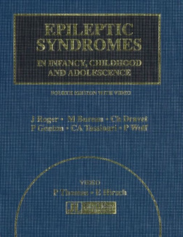 Epileptic Syndromes in Infancy, Childhood & Adolescence by Joseph Roger - Hardback