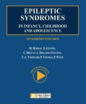 Epileptic Syndromes in Infancy, Childhood & Adolescence by Michelle Bureau - Hardback