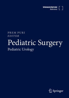 Pediatric Surgery : Pediatric Urology by Prem Puri - Hardback