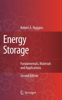 Energy Storage : Fundamentals, Materials and Applications by Robert Huggins - Hardback
