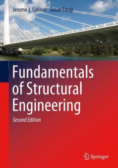 Fundamentals of Structural Engineering by Jerome J. Connor - Hardback
