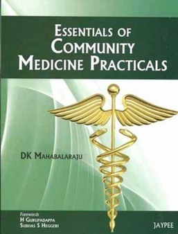 Essentials of Community Medicine Practicals,2012 by Mahabalaraju - Paperback