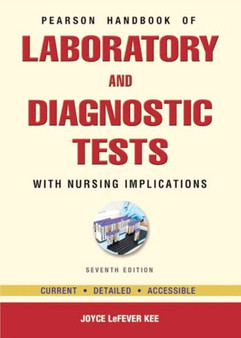 Pearson's Handbook of Laboratory and Diagnostic Tests : With Nursing Implications by Joyce LeFever Kee - Paperback