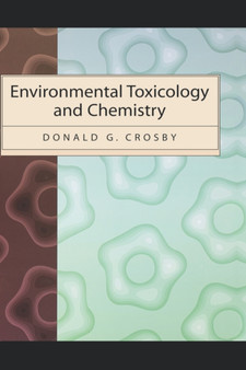 Environmental Toxicology and Chemistry by Crosby - Hardback