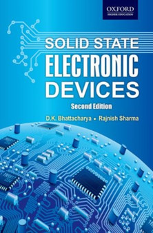 Solid State Electronic Devices by K. Bhattacharya - Paperback