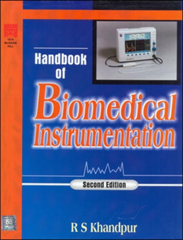 HB OF BIOMEDICAL INSTRUMENTATION: by R S Khandpur - Hardback