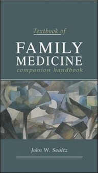 A Textbook of Family Medicine Companion Handbook by John Saultz - Paperback