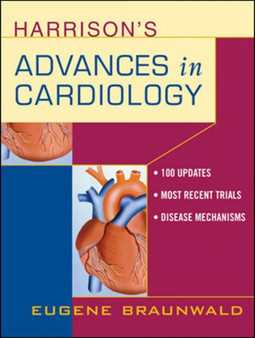 Harrison's Advances in Cardiology by Eugene Braunwald - Hardback