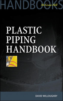 Plastic Piping Handbook by David Willoughby - Hardback
