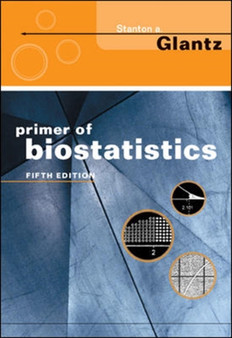 Primer of Biostatistics by Stanton A. Glantz - Paperback