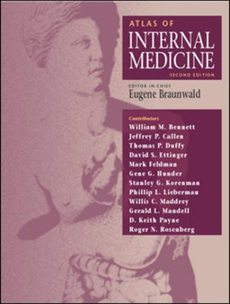 Atlas of Internal Medicine by Eugene Braunwald - Hardback