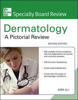 McGraw-Hill Specialty Board Review Dermatology: A Pictorial Review, Second Edition by Asra Ali - Paperback