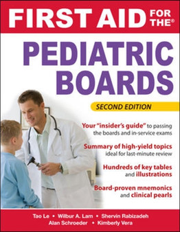 First Aid for the Pediatric Boards, Second Edition by Tao Le - Paperback
