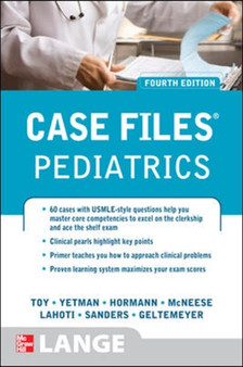 Case Files Pediatrics, Fourth Edition by Eugene Toy - Paperback