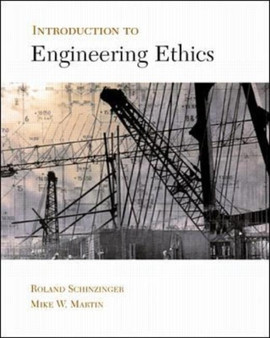Introduction to Engineering Ethics by Roland Schinzinger - Paperback
