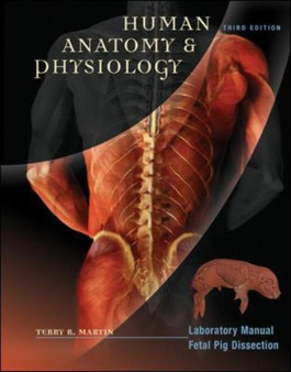 Human A and P Laboratory Manual, Fetal Pig Dissection by Terry R. Martin - Hardback