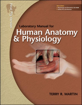 Laboratory Manual for Human Anatomy and Physiology by Terry R. Martin - Hardback