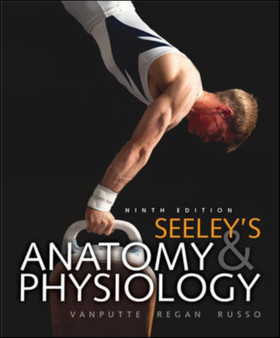 Seeley's Anatomy and Physiology by Cinnamon L. VanPutte - Hardback