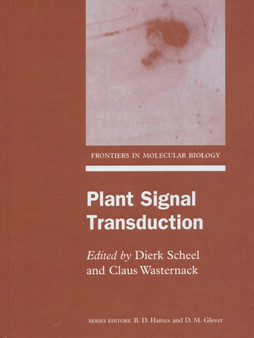 Plant Signal Transduction by Dierk Scheel - Hardback