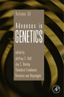 Advances in Genetics : Volume 56 by Jeffrey C. Hall - Hardback