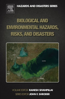 Biological and Environmental Hazards, Risks, and Disasters by John F. Jr. Shroder - Hardback