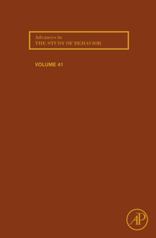 Advances in the Study of Behavior : Volume 41 by John C. Mitani - Hardback