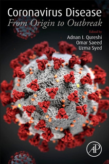 Coronavirus Disease : From Origin to Outbreak by Adnan I. Qureshi - Paperback
