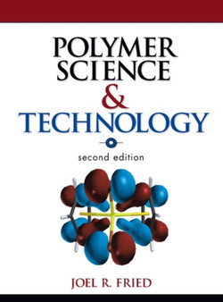 Polymer Science and Technology (paperback) by Joel R. Fried - Hardback