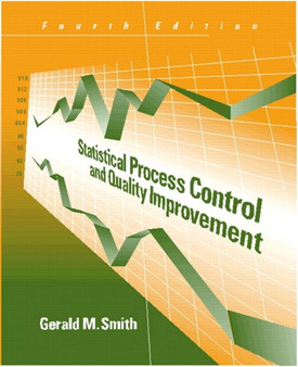 Statistical Process Control and Quality Improvement by Gerald M. Smith - Paperback