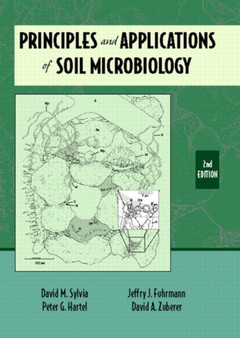 The Principles and Applications of Soil Microbiology by David M. Sylvia - Hardback