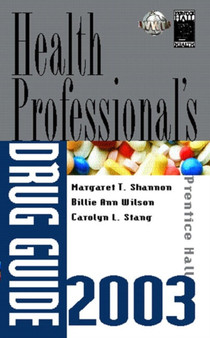 Prentice Hall Health Professionals Drug Guide by Margaret T. Shannon - Paperback